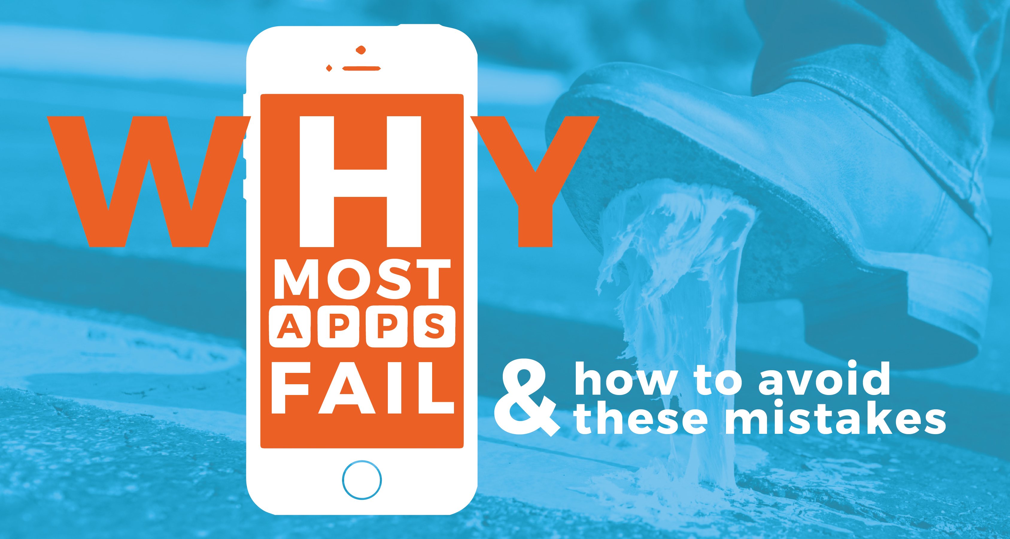 Why Most Apps Fail & How To Avoid These Mistakes