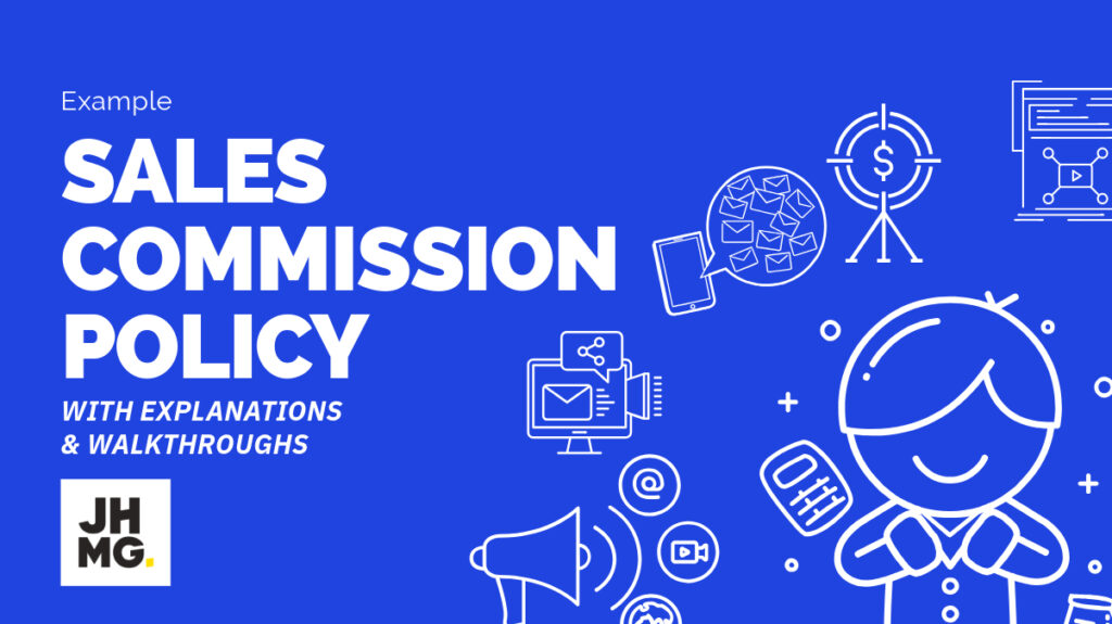 Example Sales Commission Policy With Walkthroughs and Explanations